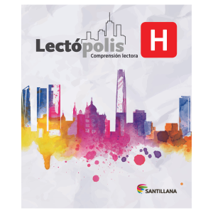 Lectópolis H Comprensión Lectora